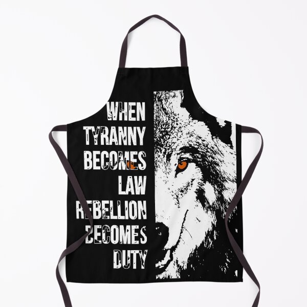 Item preview, When Tyranny Becomes Law, Rebellion Becomes Duty. designed and sold by HindSwan.
