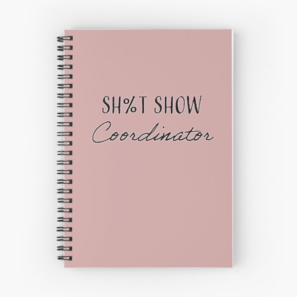 Item preview, Sh%t Show Coordinator  designed and sold by platinumknuckle.
