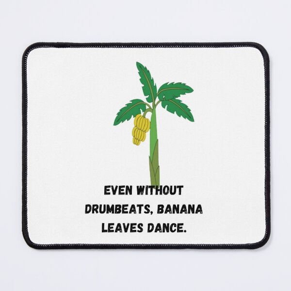 Item preview, Proverb: Banana Leaves dance designed and sold by Hinny8.