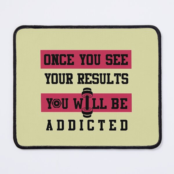 Item preview, Once you see results it becomes addiction - motivation for fitness lovers designed and sold by PastaPrint.
