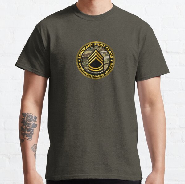 First Sergeant T-Shirts for Sale | Redbubble