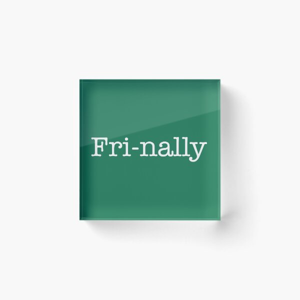 Item preview, Fri-nally Friday Weekend Party designed and sold by AlwaysAwesome.