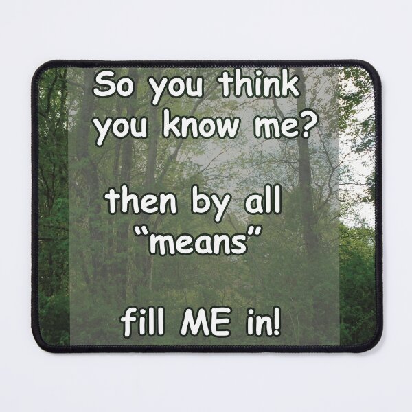 Item preview, So you think you know me quote designed and sold by PandLcreations.