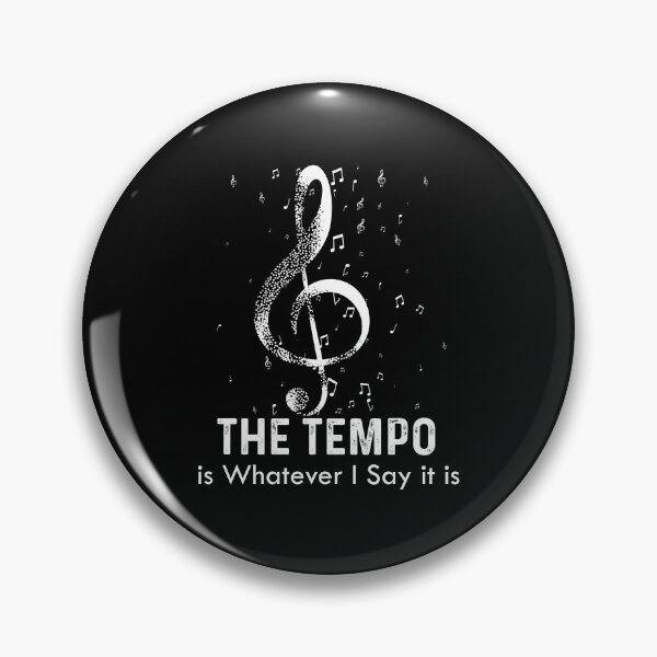 Item preview, The Tempo Is Whatever I Say It Is - Funny Drums Lover designed and sold by Hna789.