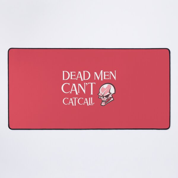 Item preview, DEAD MEN CAN'T CATCALL designed and sold by Studio TANFF.