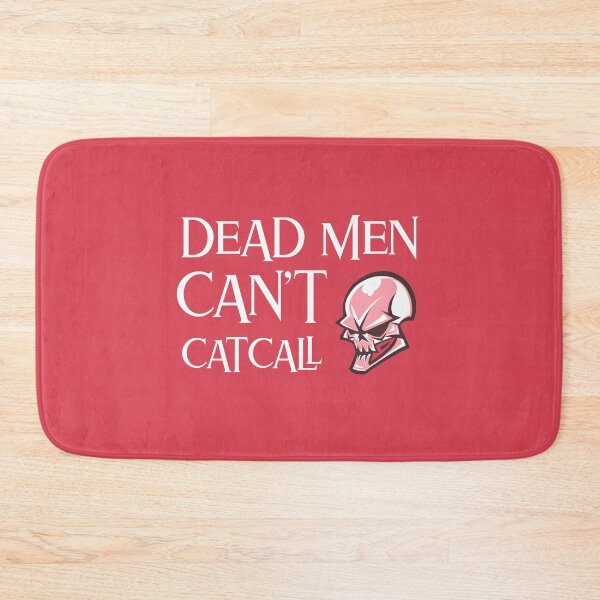 Item preview, DEAD MEN CAN'T CATCALL designed and sold by Studio TANFF.