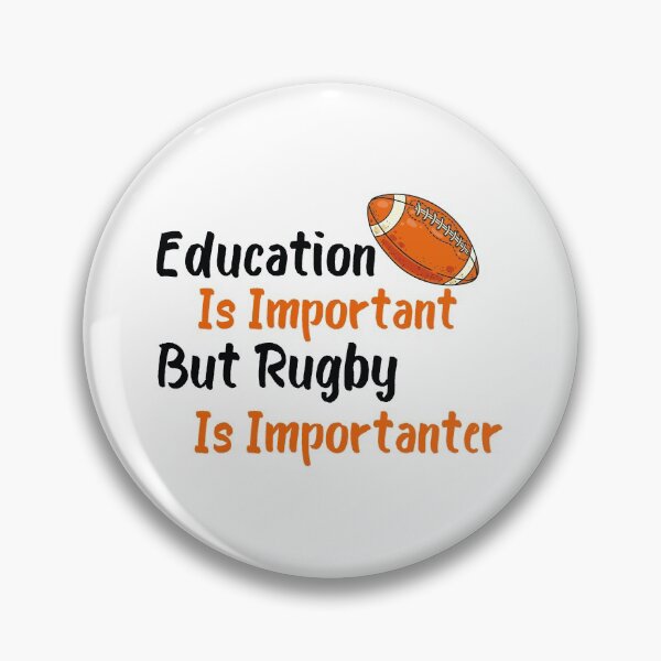 Item preview, Education Is Important But Rugby Is Importanter, Sports  designed and sold by Mouadox ★★★★★.