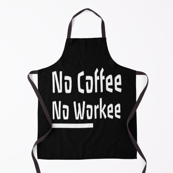 Item preview, No Coffee No Workee designed and sold by Zoo-Moo.