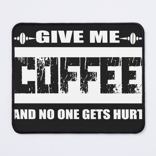 Item preview, Give Me The Coffee And No One Gets Hurt-shirt coffee lover-shirt designed and sold by F.Rouni.