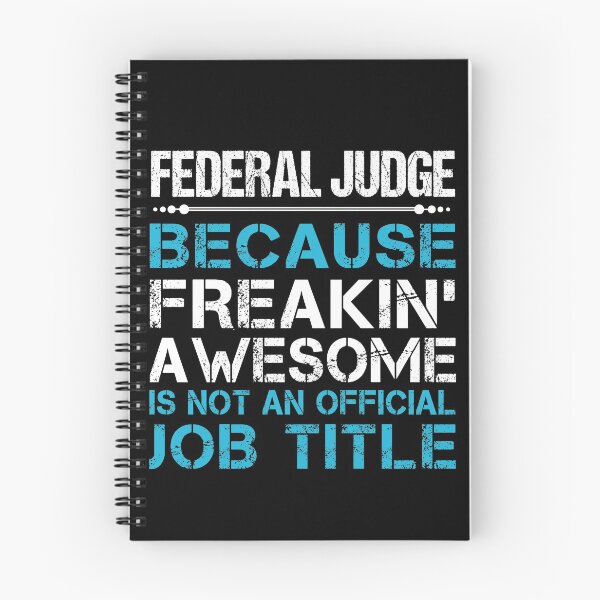 Item preview, Federal Judge T Shirt - Freaking Awesome Job Gift Item Tee designed and sold by oetate4774.