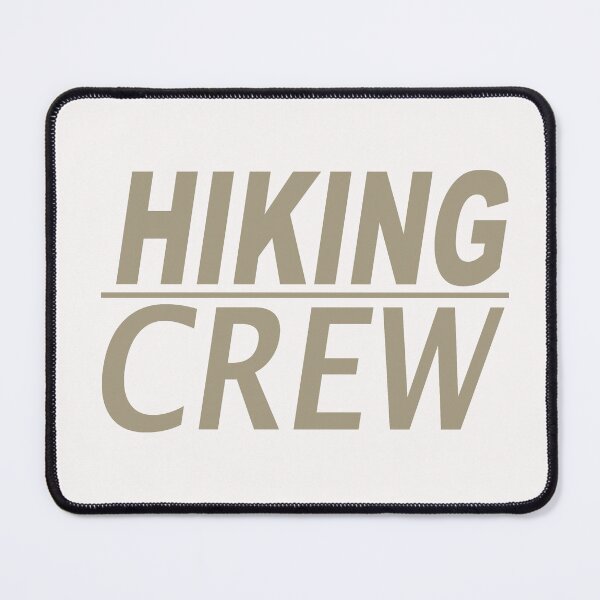 Item preview, Hiking hiking crew designed and sold by LioPart.