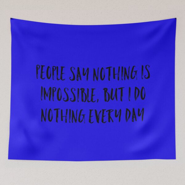 Item preview, doing nothing everyday  designed and sold by Dipalo.