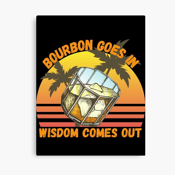 Item preview, Bourbon Goes In Wisdom Comes Out  Sunset Viintage T-Shirt designed and sold by LJ4EVER.