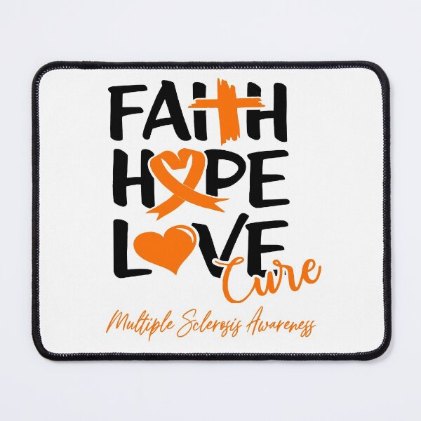 Item preview, Faith Hope Love Cure Multiple Sclerosis Awareness designed and sold by Grooffos.