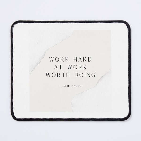 Item preview, Work Hard Leslie Knope designed and sold by aimeeyeghies.