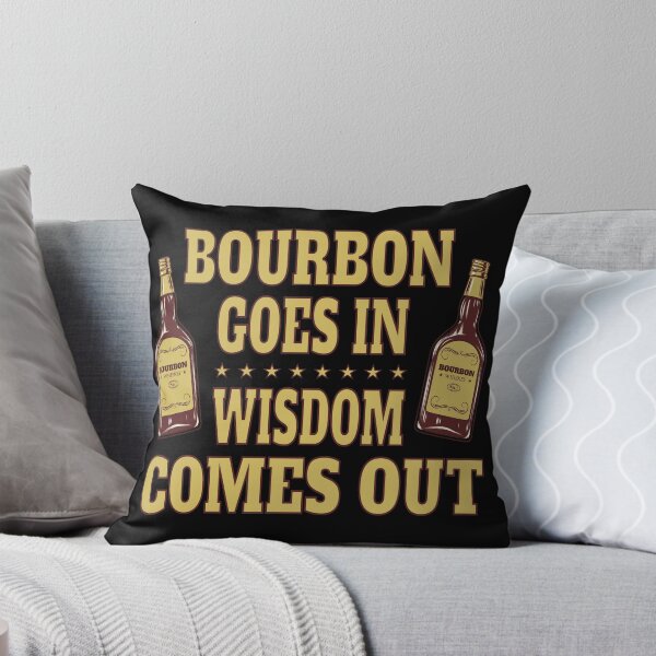 Item preview, Bourbon Goes In, Wisdom Comes Out designed and sold by nikolaj1301.