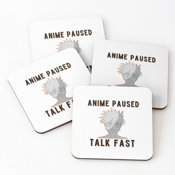 Item preview, Anime Paused Talk Fast designed and sold by MarBea.