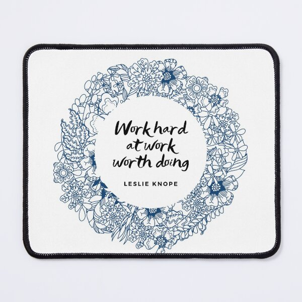 Item preview, Work Hard at Work Worth Doing Leslie Knope designed and sold by aimeeyeghies.