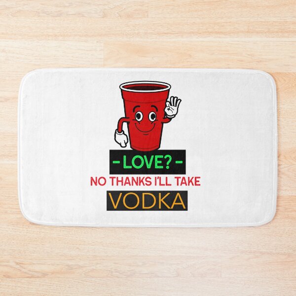 Item preview, LOVE? NO THANKS I'LL TAKE VODKA. FUNNY T-SHIRT/STICKER designed and sold by BestCoolStuff.