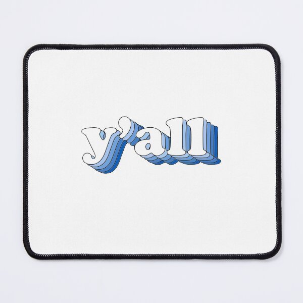 Item preview, Blue Y’all designed and sold by Victoria K.