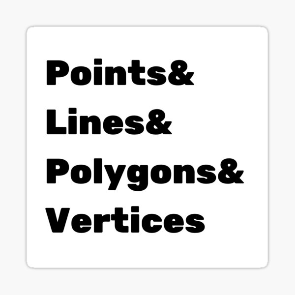 Points Lines Polygons Vertices Sticker For Sale By Lawlessdesign