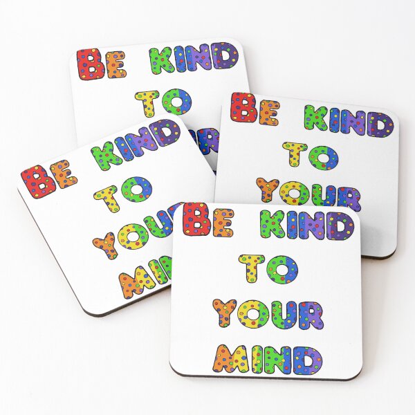 Item preview, Be kind to your mind designed and sold by Completlycold.