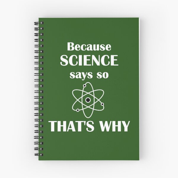 Item preview, Because Science Says So, That's Why designed and sold by Team Key.