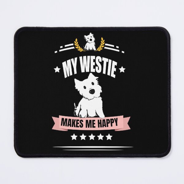 Item preview, My Westie Makes Me Happy designed and sold by thewestieholly.