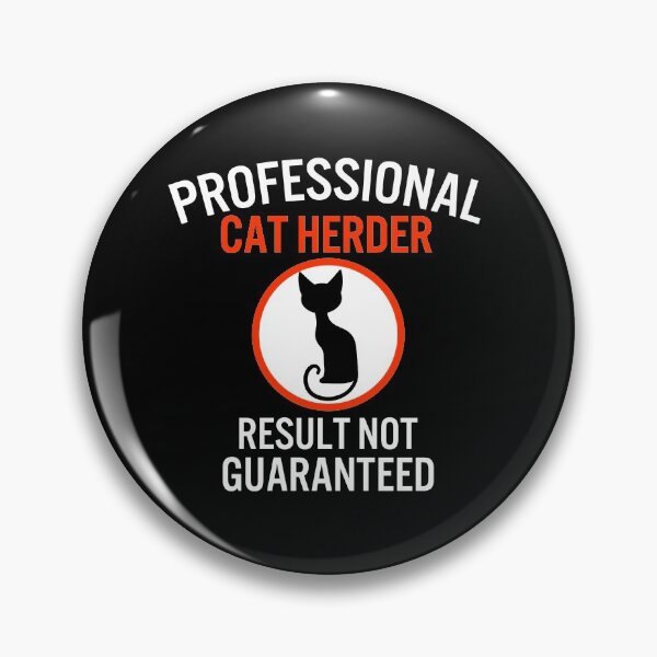 Item preview, Cat Herder Professional Cat Herder  designed and sold by Amir  Kaddour.