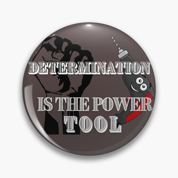 Item preview, Determination is the power tool. designed and sold by KkCreationas.