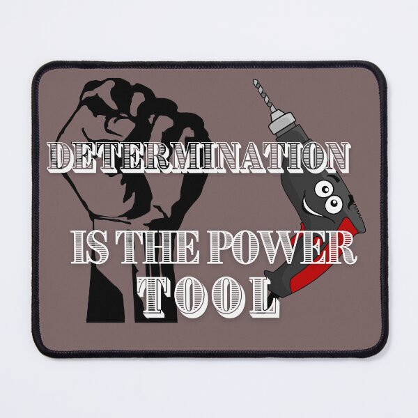 Item preview, Determination is the power tool. designed and sold by KkCreationas.