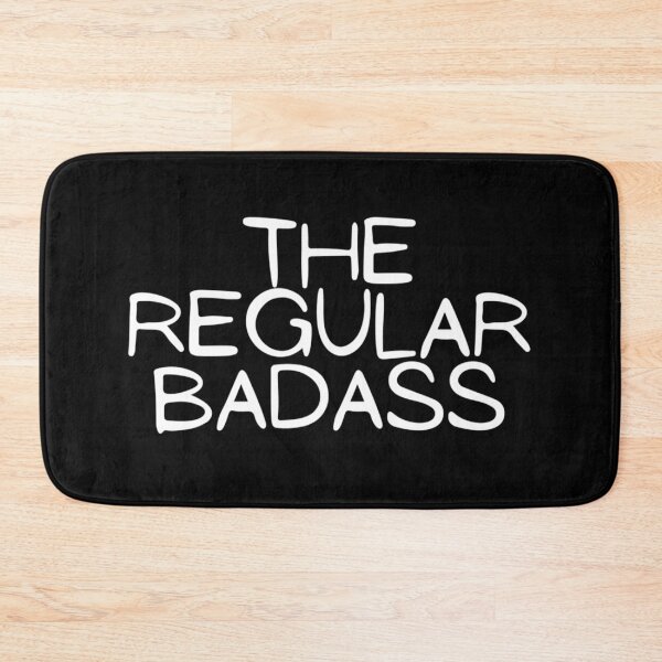 Item preview, The Regular Badass Funny Hilarious Fighter Strong Modest Typographic Slogans Lines Man’s & Woman’s  designed and sold by Wanneer T-shirts Praten.