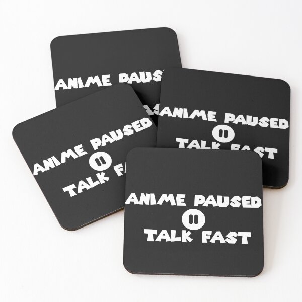 Item preview, Anime Paused Talk Fast designed and sold by MarBea.