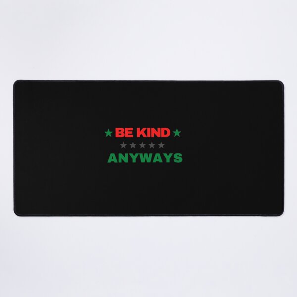Item preview, Be Kind Anyways - Motivational / inspirational quote designed and sold by prodesignerpro.