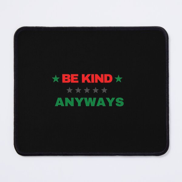 Item preview, Be Kind Anyways - Motivational / inspirational quote designed and sold by prodesignerpro.