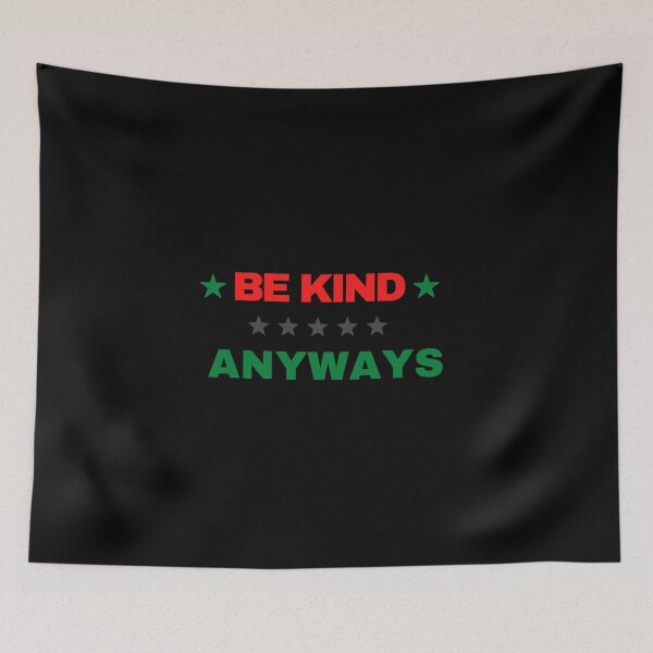 Item preview, Be Kind Anyways  - Motivational / inspirational quote designed and sold by prodesignerpro.