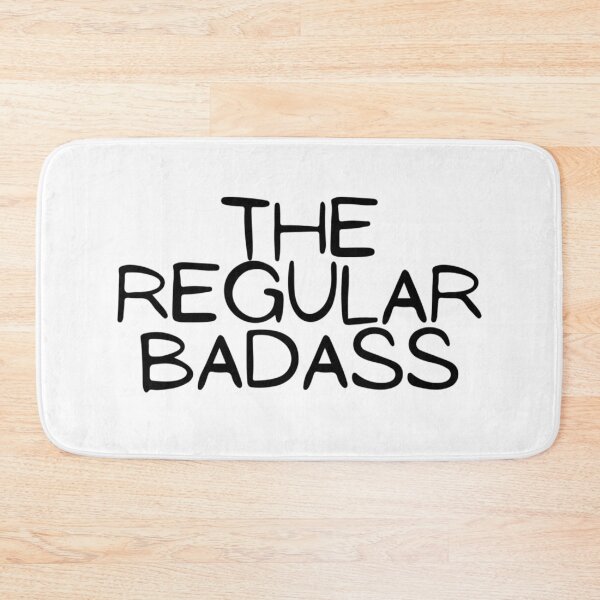 Item preview, The Regular Badass Funny Hilarious Fighter Strong Modest Typographic Slogans Lines Man’s & Woman’s designed and sold by Wanneer T-shirts Praten.