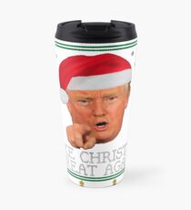 Make Christmas GREAT AGAIN Travel Mug