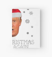 Make Christmas GREAT AGAIN Hardcover Journal