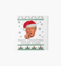 Make Christmas GREAT AGAIN Art Board
