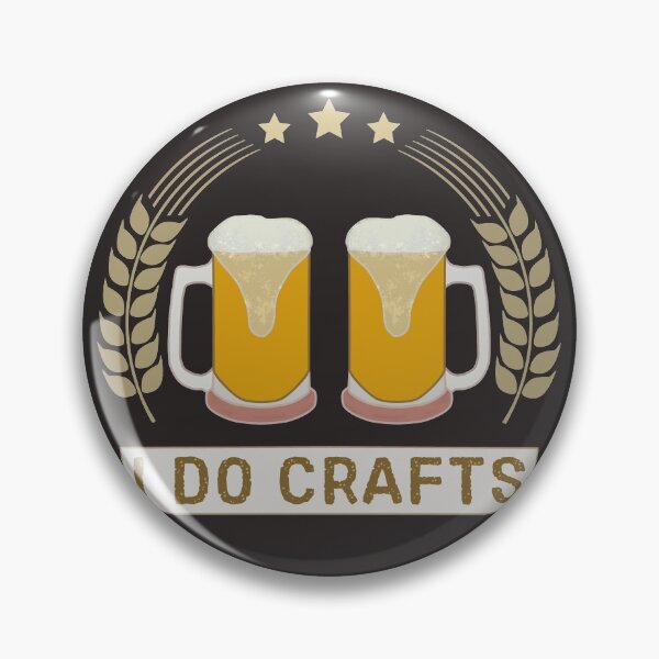 Item preview, I Do Crafts - Funny Craft Beer Hobby designed and sold by ViewerEqualsPhoton.