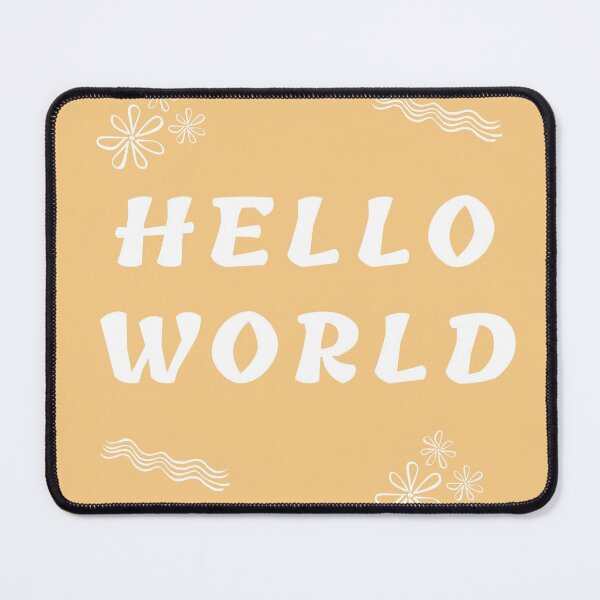 Item preview, HELLO WORLD designed and sold by MissJhane.