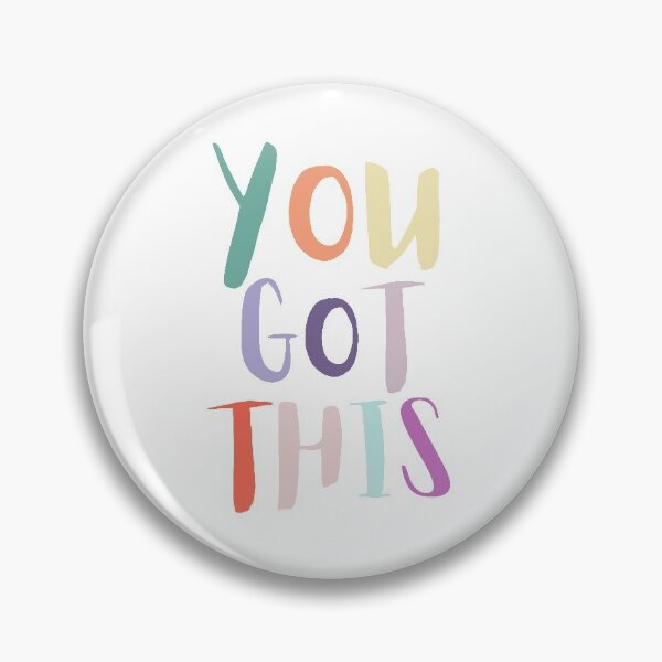 Item preview, YOU GOT THIS  designed and sold by BrainChaos.