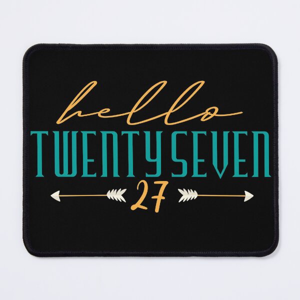 Item preview, Hello twenty seven 27 . hello 27 Birthday designed and sold by YerrouDesing.