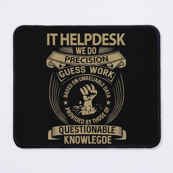 Item preview, It Helpdesk T Shirt - We Do Precision Job Gift Item Tee designed and sold by paneczkopat.
