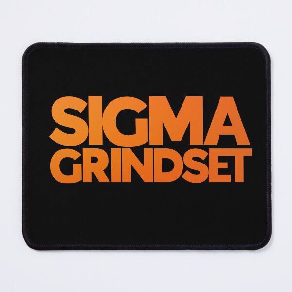 Item preview, Sigma Male Grindset designed and sold by StoicQuotes.