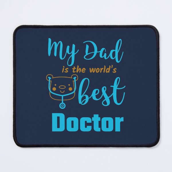 Item preview, My Dad is the Best Doctor designed and sold by lmcvinco.