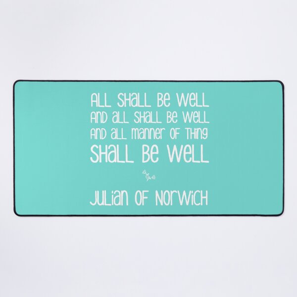 Item preview, All Shall Be Well ... Julian of Norwich Inspirational Typography, White on Bright Robin Egg Blue designed and sold by kierkegaard.