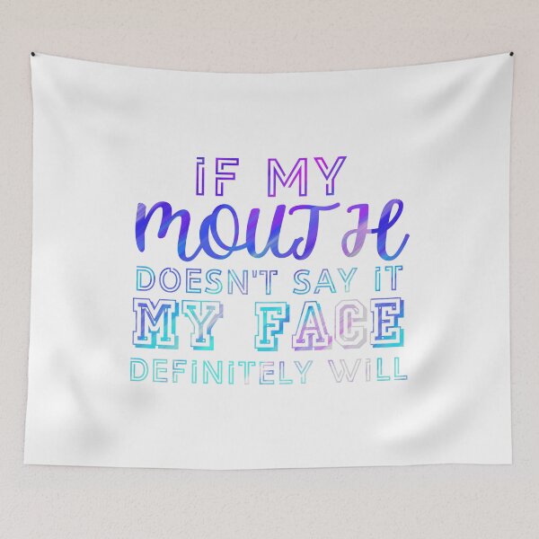 Item preview, if my mouth don't say it my face definitely will designed and sold by cizito.