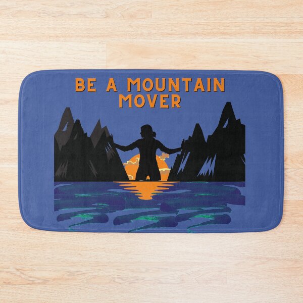 Item preview, Be A Mountain Mover: Motivational Image designed and sold by EddieB1979.